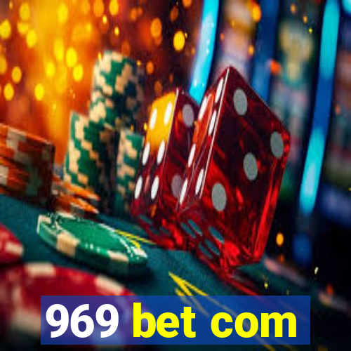 969 bet com